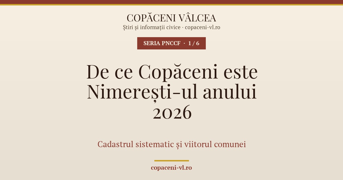 PNCCF — De ce Copăceni este Nimerești-ul anului 2026